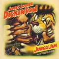 Dickinson,james Luther - Jungle Jim & The Voodoo Tiger - Music CD