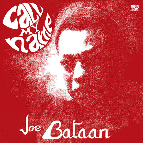 Bataan,joe - Call My Name - Vinyl Record