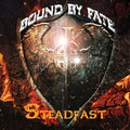 Bound By Fate - Steadfast - Music CD