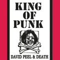 Peel,david & Death - King Of Punk - Vinyl Record
