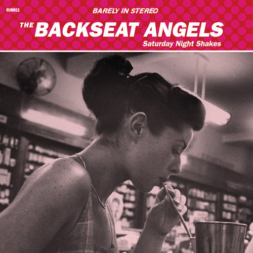 Backseat Angels - Saturday Night Shakes - Music CD