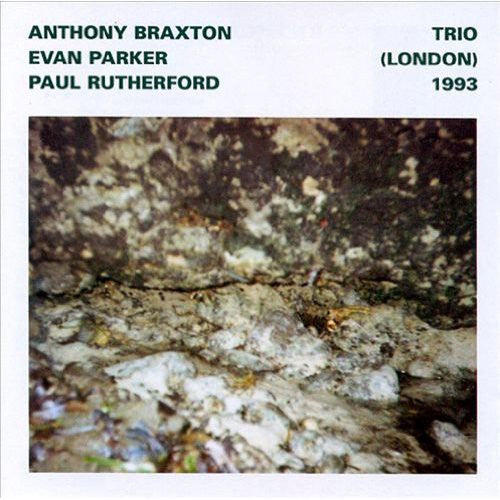 Braxton,anthony / Parker,evan / Rutherford,paul - Trio London 1993 - Music CD