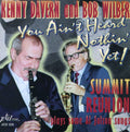 Davern,kenny / Wilber,bob - You Ain't Heard Nothin Yet - Music CD