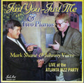 Shane,mark & Varro,johnny - Just You: Just Me: & Two Pianos - Music CD