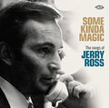 Some Kinda Magic: Songs Of Jerry Ross / Various - Some Kinda Magic: Songs Of Jerry Ross / Various - Music CD