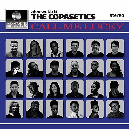 Webb,alex / Copasetics - Call Me Lucky - Music CD