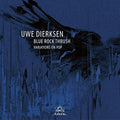 Dierksen / Var - Blue Rock Thrush - Music CD