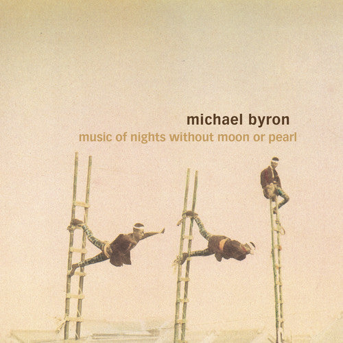 Byron / Rosenboom / Ray / Pezzone - Music Of Nights Without Moon Or Pearl / Entrances - Music CD