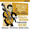 Katz,mickey & His Orchestra - Strictly Kosher: Singles Collection 1950-1962 - Music CD