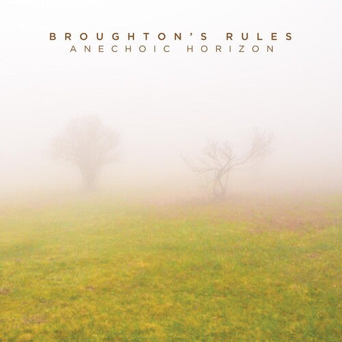 Broughton's Rules - Anechoic Horizon - Music CD