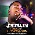 J Stalin - I Shoulda Stayed In School - Music CD