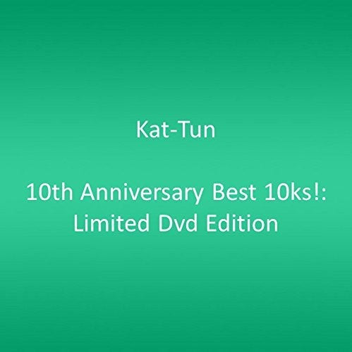 Kat-tun - 10th Anniversary Best 10ks!:limited Dvd Edition - Music CD