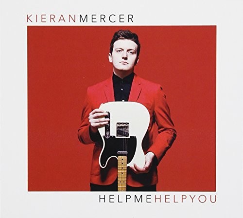 Mercer,kieran - Help Me Help You - Music CD