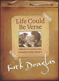 Douglas,kirk - Life Could Be Verse: Reflections On Love Loss - Books