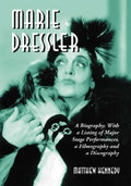 Kennedy,matthew - Marie Dressler: Biography With Listing Of Major - Books