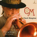 Mangione,chuck - Everything For Love - Music CD