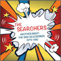 Searchers - Another Night: Sire Recordings 1979-1981 - Music CD