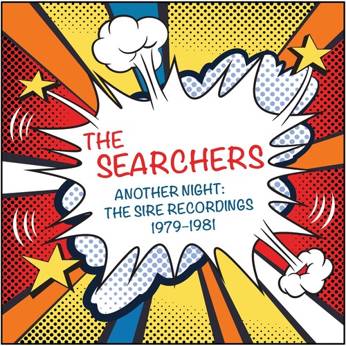 Searchers - Another Night: Sire Recordings 1979-1981 - Music CD