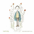 Shay,matt - One More Story To Tell - Music CD