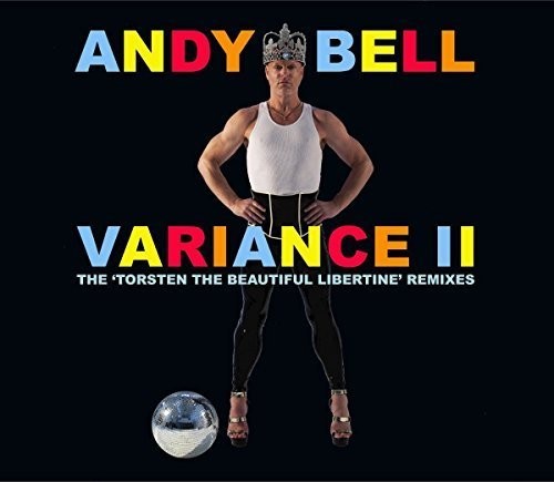Bell,andy - Variance Ii: Torsten The Beautiful Libertine Remix - Music CD