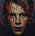 Odell,tom - Wrong Crowd Deluxe - Music CD