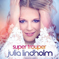 Lindholm,julia - Super Trouper - Music CD