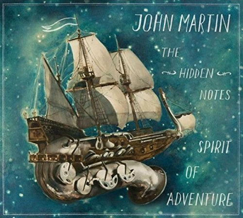 Martin,john - Hidden Notes Spirit Of Adventure - Music CD