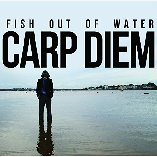 Fish Out Of Water - Carp Diem - Music CD
