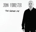 Forrester,johns - Former Me - Music CD