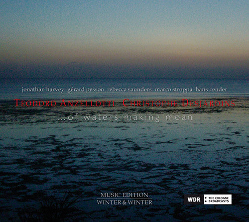 Saunders / Anzellotti,teodoro - Of Waters Making Moan - Music CD