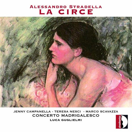 Stradella / Campanella / Nesci - Alessandro Stradella: La Circe - Music CD