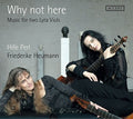 Ford / Perl / Heumann - Why Not Here - Music For Two Lyra Viols - Music CD