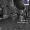 St. Catharine's Girls Choir - Ave Maria: Music For Upper Voices - Music CD