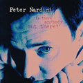 Nardini,peter - Is There Anybody Out There - Music CD
