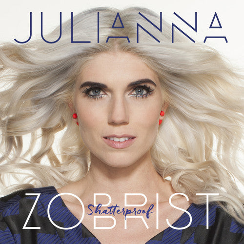 Zobrist,julianna - Shatterproof - Music CD