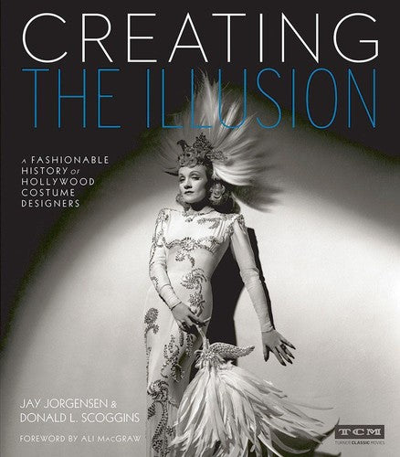 Jorgensen,jay / Scoggins,donald L. - Creating The Illusion: Fashionable History - Books