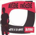 Obscene,arsene - Partir A La Guerre / Pas Fier - Vinyl Record