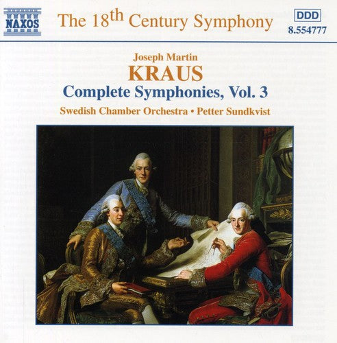 Kraus / Swedish Chamber Orchestra / Sundkvist - Complete Symphonies 3 - Music CD