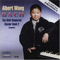 Bach / Wong - Well Tempered Clavier Book Ii - Music CD