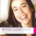 Alessio,beatriz - Plays Gilberto Mendes - Music CD