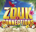 Zouk Connections 2 / Various - Zouk Connections 2 / Various - Music CD
