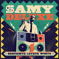 Deluxe,samy - Beruehmte Letzte Worte - Music CD