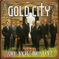 Gold City - Are You Ready - Music CD