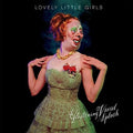 Lovely Little Girls - Glistening Vivid Splash - Music CD