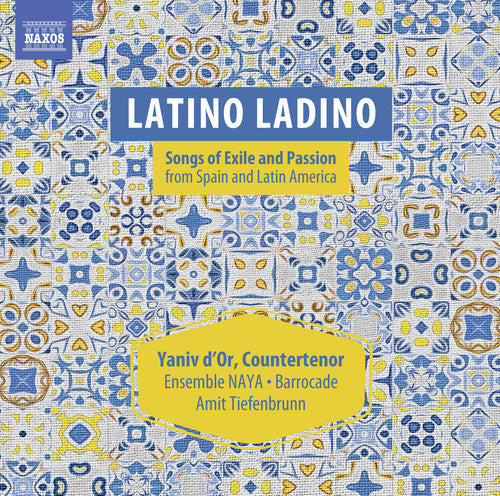 D'or Yaniv - Latino Ladino: Songs Of Exile & Passion From Spain - Music CD
