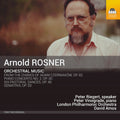 Rosner,a. / Vinograde,peter / Riegert,peter - Arnold Rosner: Orchestral Music - Music CD