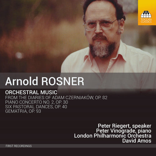 Rosner,a. / Vinograde,peter / Riegert,peter - Arnold Rosner: Orchestral Music - Music CD