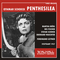 Schoeck.o. / Modl,martha / Grefe,gustav - Schoeck: Penthesilea - Music CD