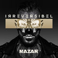 Nazar - Irreversibel: Premium Edition - Music CD