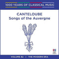 Canteloube / Macliver,sara / Queensland Symphony - Canteloube: Songs Of The Auvergne - 1000 Years Of - Music CD